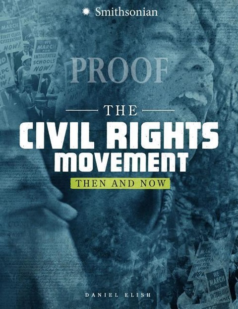 The Civil Rights Movement - Dan Elish