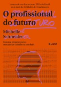 Cover-Bild zum Titel 'O profissional do futuro' von 'Michelle Schneider'