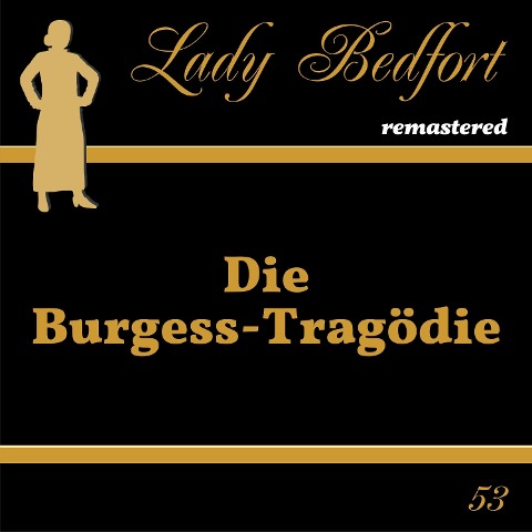 Folge 53: Die Burgess-Tragödie - 