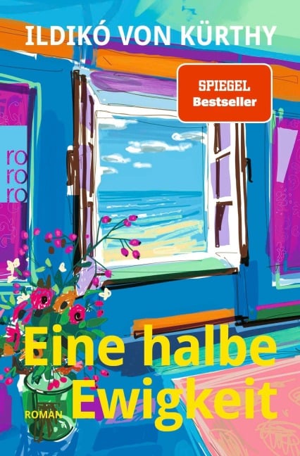 Eine halbe Ewigkeit - Ildikó von Kürthy