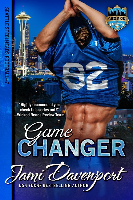 Game Changer (Seattle Steelheads, #6) - Jami Davenport