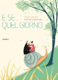 Cover-Bild zum Titel 'E se... quel giorno' von 'Cosetta Zanotti'