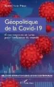 Cover-Bild zum Titel 'Géopolitique de la Covid-19' von 'Etienne Ngoie Mbayo'