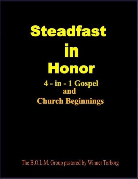 Steadfast In Honor: 4-in-1 Gospel and Church Beginnings - Winner Torborg