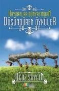 Cover-Bild zum Titel 'Hayvanlar Dünyasindan Düsündüren Öyküler' von 'Oguz Saygin'