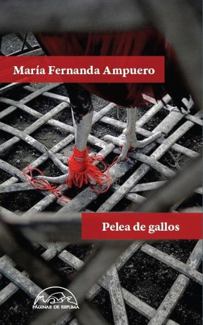 Pelea de Gallos - Maria Fernanda Ampuero