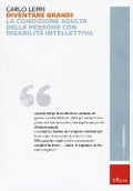 Cover-Bild zum Titel 'Diventare grandi. La condizione adulta delle persone con disabilità intellettiva' von 'Carlo Lepri'