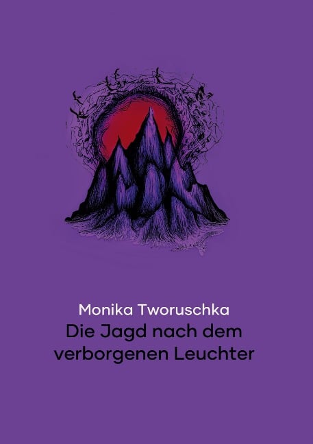 Die Jagd nach dem verborgenen Leuchter - Monika Tworuschka