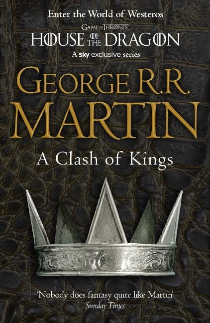A Clash of Kings - George R. R. Martin