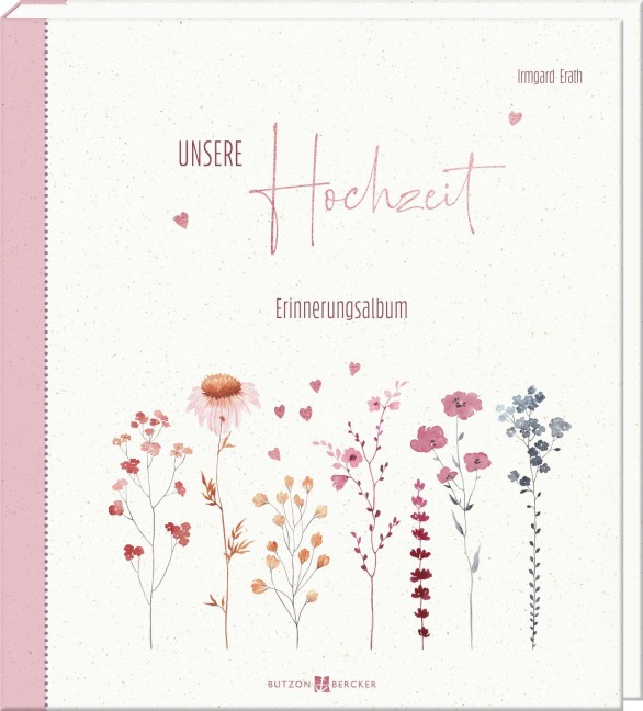 Unsere Hochzeit - Irmgard Erath