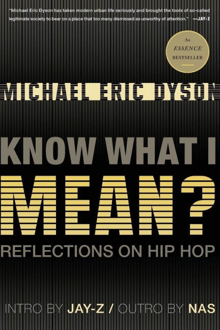 Know What I Mean? - Michael Eric Dyson