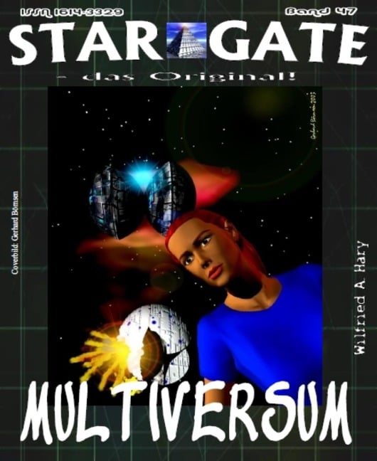 STAR GATE 047: Multiversum - Wilfried A. Hary