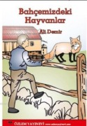Cover-Bild zum Titel 'Bahcemizdeki Hayvanlar' von 'Ali Demir'