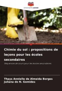 Cover-Bild zum Titel 'Chimie du sol : propositions de leçons pour les écoles secondaires' von 'Thays Annielle de Almeida Borges, Juliana do N. Gomides'