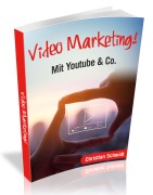 Cover-Bild zum Titel 'Video Marketing!' von 'Christian Schmidt'