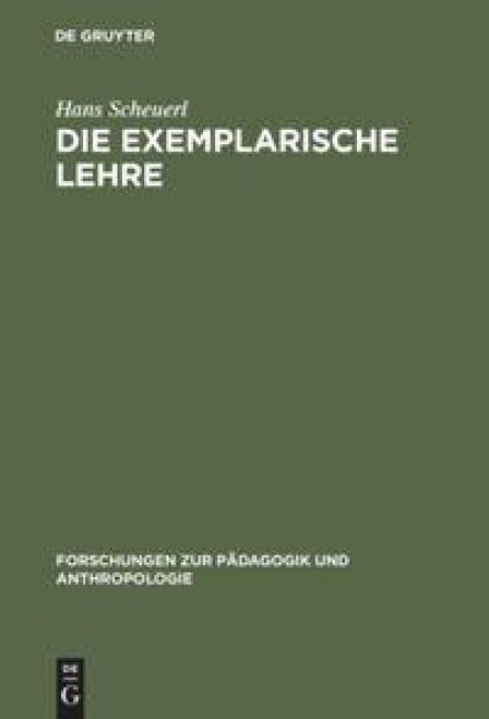 Die exemplarische Lehre - Hans Scheuerl