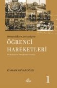 Osmanlidan Cumhuriyete Ögrenci Hareketleri 1 - Osman Ayvazoglu