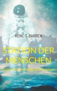 Cover-Bild zum Titel 'Station der Menschen' von 'René T. Barren'