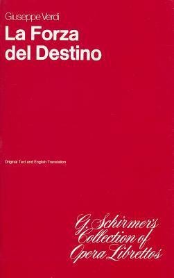 La Forza del Destino - Giuseppe Verdi