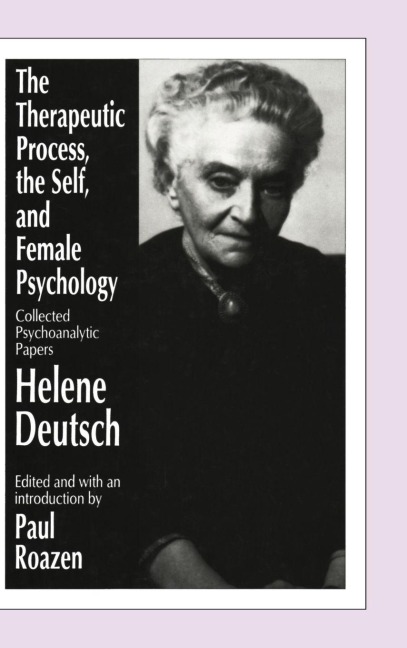 The Therapeutic Process, the Self, and Female Psychology - 