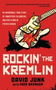 Cover-Bild zum Titel 'Rockin' the Kremlin' von 'David Junk'