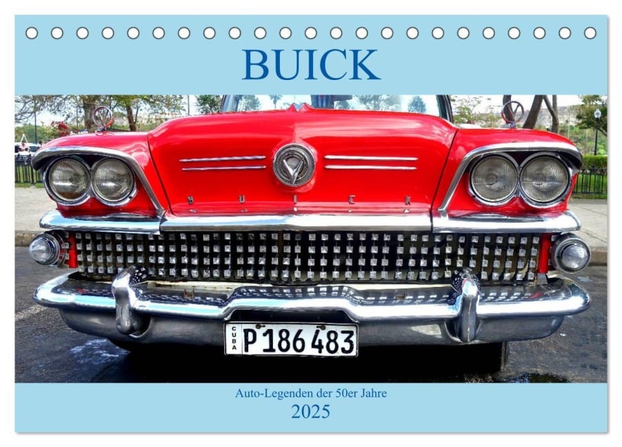 BUICK - Auto-Legenden der 50er Jahre (Tischkalender 2025 DIN A5 quer), CALVENDO Monatskalender - Henning von Löwis of Menar