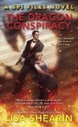 The Dragon Conspiracy - Lisa Shearin