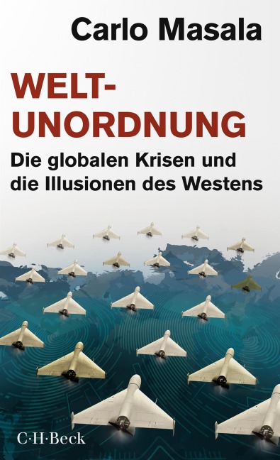 Weltunordnung - Carlo Masala