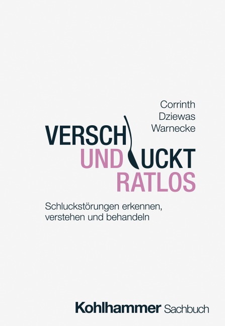 Verschluckt und ratlos - Thomas Corrinth, Tobias Warnecke, Rainer Dziewas
