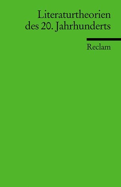 Literaturtheorien des 20. Jahrhunderts - 