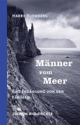Cover-Bild zum Titel 'Männer vom Meer' von 'Harry Blomberg'