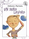 Cover-Bild zum Titel 'Un duro lavoro' von 'Antonio Ferrara'