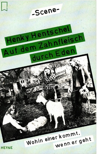 Auf dem Zahnfleisch durch Eden - Henky Hentschel