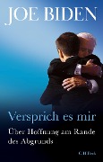Cover-Bild zum Titel 'Versprich es mir' von 'Joe Biden'