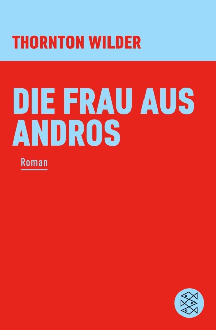 Die Frau aus Andros - Thornton Wilder