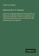 Cover-Bild zum Titel 'Histoire de P.-P. Rubens' von 'André van Hasselt'