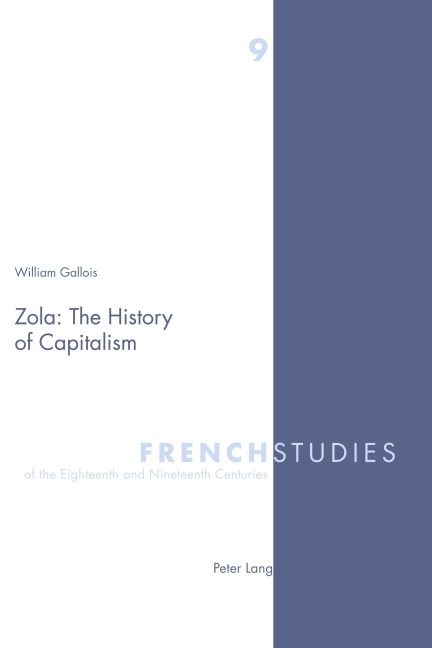Zola: The History of Capitalism - William Gallois