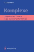 Cover-Bild zum Titel 'Komplexe' von 'Hans Dieckmann'