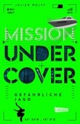 Mission Undercover 2: Gefährliche Jagd - Julien Wolff