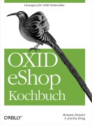 Cover-Bild zum Titel 'OXID eShop Kochbuch' von 'Roman Zenner, Joscha Krug'