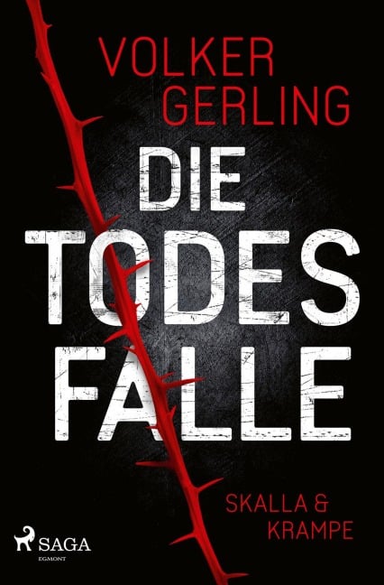 Die Todesfalle - Ein Fall für Skalla und Krampe
