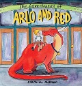 Cover-Bild zum Titel 'The Adventures of Arlo and Red' von 'Merino Caroline'