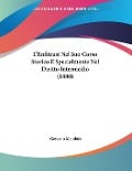 L'Enfiteusi Nel Suo Corso Storico E Specialmente Nel Diritto Intermedio (1880) - Gerardo Mendaia