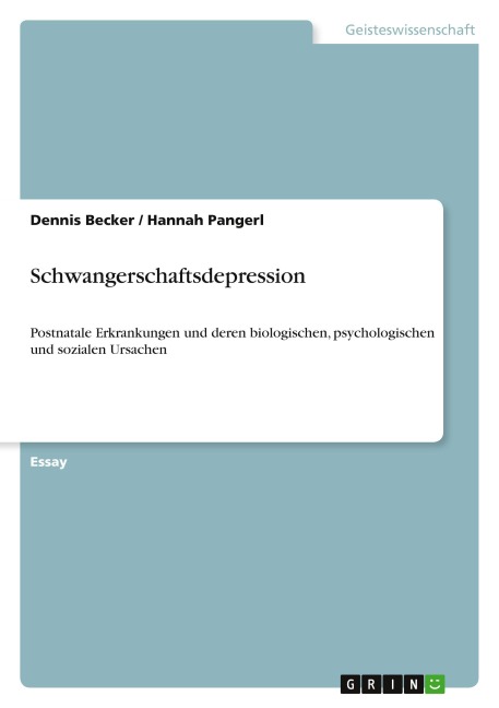 Schwangerschaftsdepression - Dennis Becker, Hannah Pangerl