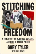 Cover-Bild zum Titel 'Stitching Freedom' von 'Gary Tyler'