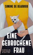 Cover-Bild zum Titel 'Eine gebrochene Frau' von 'Simone de Beauvoir'