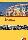 Geschichte und Geschehen. Arbeitsheft 3. Ausgabe für Nordrhein-Westfalen - 