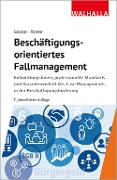 Beschäftigungsorientiertes Fallmanagement - Rainer Göckler, Matthias Rübner
