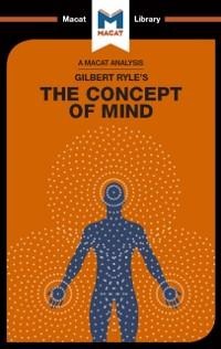An Analysis of Gilbert Ryle's The Concept of Mind - Michael O'Sullivan
