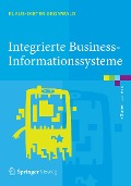 Cover-Bild zum Titel 'Integrierte Business-Informationssysteme' von 'Klaus-Dieter Gronwald'